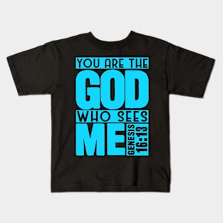 Genesis 16:13 God Who Sees Me Kids T-Shirt